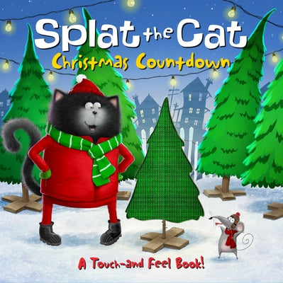 Splat the Cat: Christmas Countdown: A Christmas Holiday Book for Kids by Scotton, Rob