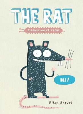 The Rat by Gravel, Elise