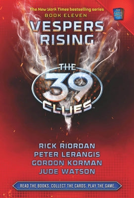 Vespers Rising (the 39 Clues, Book 11) by Riordan, Rick