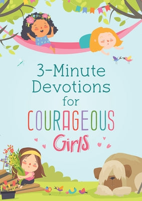 3-Minute Devotions for Courageous Girls by Simmons, Joanne