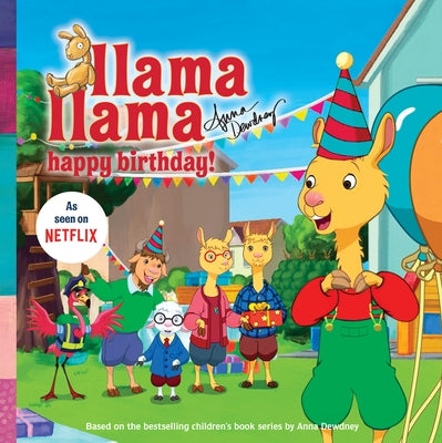 Llama Llama Happy Birthday! by Dewdney, Anna