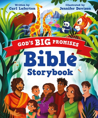 God's Big Promises Bible Storybook by Laferton, Carl