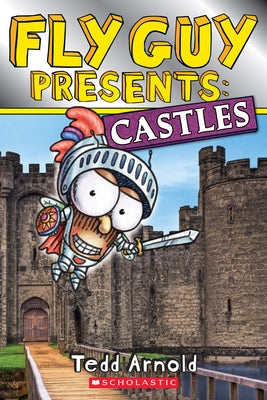 Fly Guy Presents: Castles by Arnold, Tedd