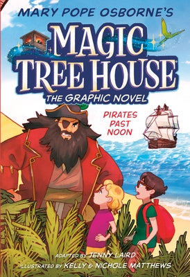 Pirates Past Noon Graphic Novel by Osborne, Mary Pope