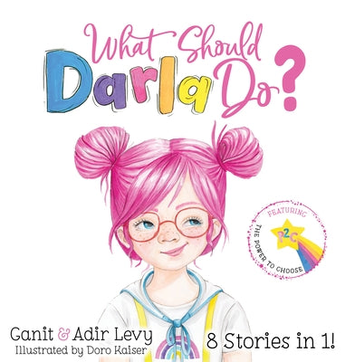 What Should Darla Do? by Levy, Ganit
