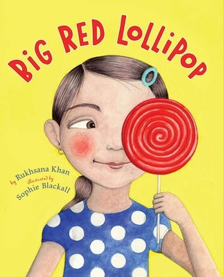 Big Red Lollipop by Khan, Rukhsana