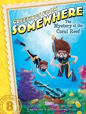 The Mystery at the Coral Reef by Paris, Harper