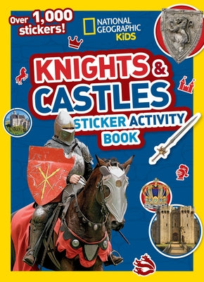 Knights and Castles Sticker Activity Book by Kids, National Geographic