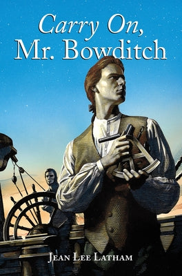 Carry On, Mr. Bowditch by Latham, Jean Lee
