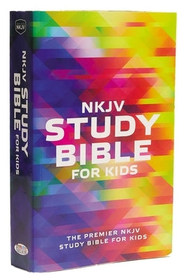 NKJV Study Bible for Kids: The Premier NKJV Study Bible for Kids by Thomas Nelson