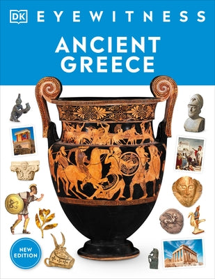 Eyewitness Ancient Greece by DK