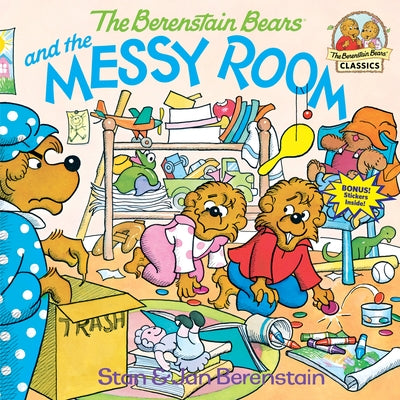 The Berenstain Bears and the Messy Room by Berenstain, Stan