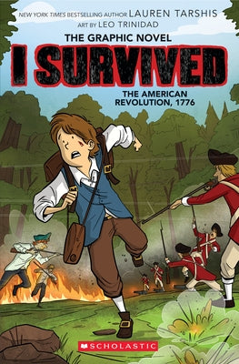 I Survived the American Revolution, 1776 (I Survived Graphic Novel #8) by Tarshis, Lauren