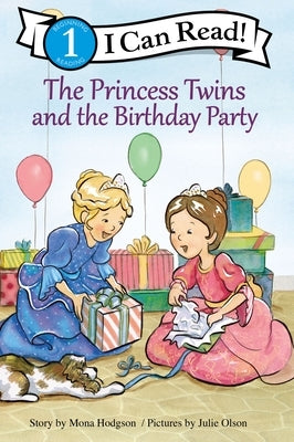 The Princess Twins and the Birthday Party: Level 1 by Hodgson, Mona