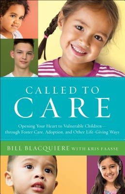 Called to Care by Blacquiere, Bill
