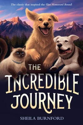 The Incredible Journey by Burnford, Sheila
