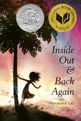Inside Out and Back Again: A Newbery Honor Award Winner by Lai, Thanhh&#224;