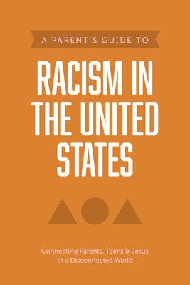 A Parent's Guide to Racism in the United States by Axis