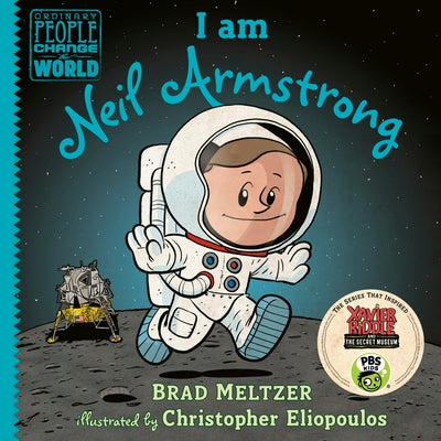 I Am Neil Armstrong by Meltzer, Brad