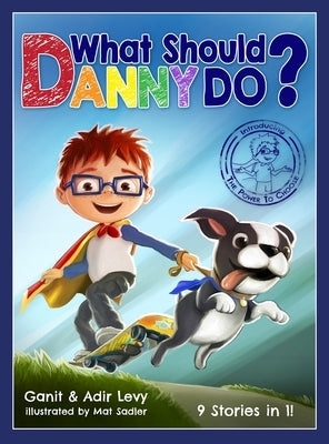 What Should Danny Do? by Levy, Adir