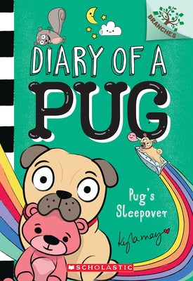 Pug's Sleepover: A Branches Book (Diary of a Pug #6) by May, Kyla