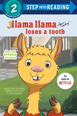 Llama Llama Loses a Tooth by Dewdney, Anna