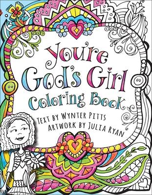You're God's Girl! Coloring Book by Pitts, Wynter
