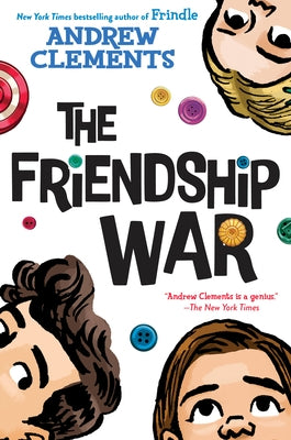 The Friendship War by Clements, Andrew