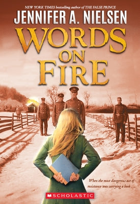 Words on Fire by Nielsen, Jennifer A.