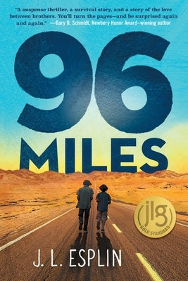 96 Miles by Esplin, J. L.