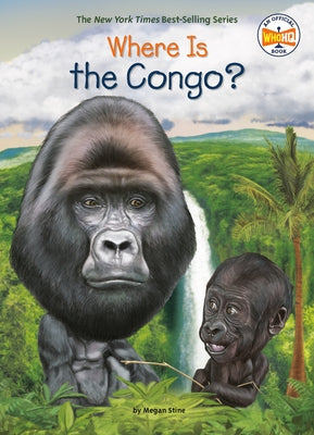 Where Is the Congo? by Stine, Megan