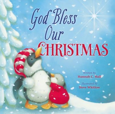 God Bless Our Christmas by Hall, Hannah