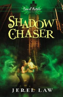 Shadow Chaser by Law, Jerel