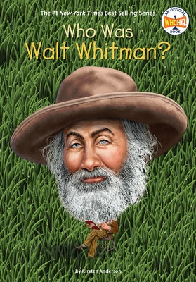 Who Was Walt Whitman? by Anderson, Kirsten