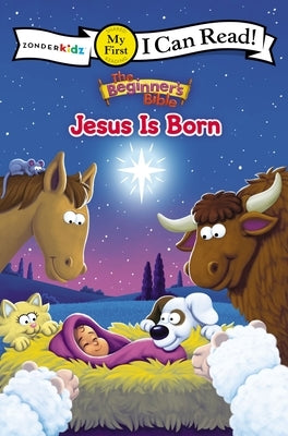 The Beginner's Bible Jesus Is Born: My First by The Beginner's Bible