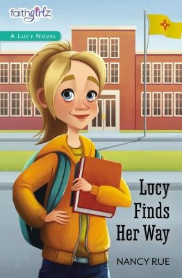 Lucy Finds Her Way by Rue, Nancy N.