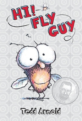 Hi, Fly Guy! (Fly Guy #1): Volume 1 by Arnold, Tedd
