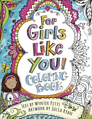 For Girls Like You Coloring Book by Pitts, Wynter