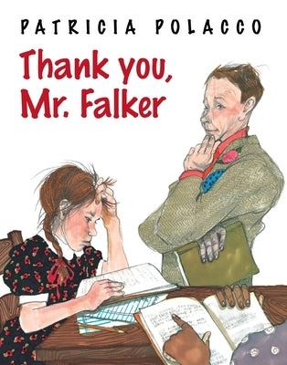 Thank You, Mr. Falker by Polacco, Patricia
