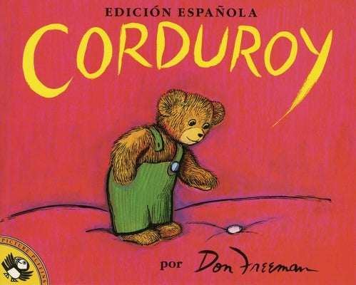 Corduroy (Spanish Edition) by Freeman, Don