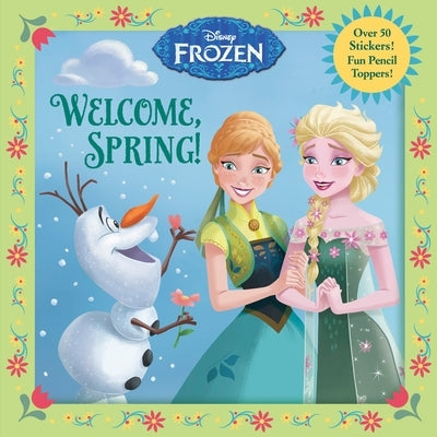 Welcome, Spring! (Disney Frozen) by Random House Disney